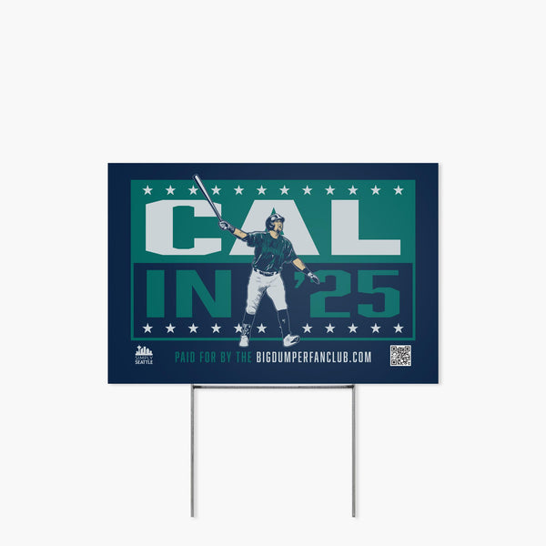 Cal In '25 Yard Sign