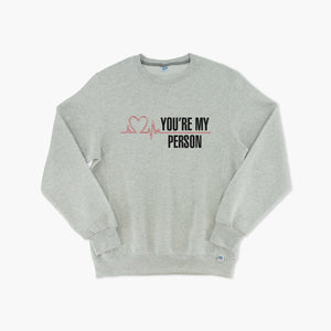 Grey's Anatomy You're My Person Ash Grey Crewneck