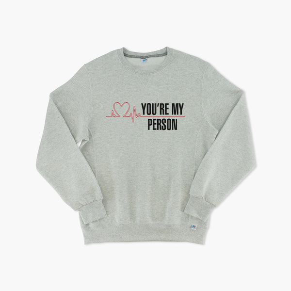 Grey's Anatomy You're My Person Ash Grey Crewneck