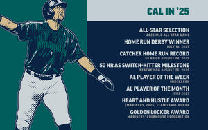 Why Cal For MVP: All-Star Selection (2025 MLB All-Star Game),
Home Run Derby Winner (July 14, 2025 (Truist Park)),
Catcher Home Run Record (49 HR on August 24, 2025 (surpasses 48)),
50 HR as Switch-Hitter Milestone (Reached on August 25, 2025),
AL Player of the Week (Midseason (specific week)),
AL Player of the Month (June 2025),
Heart and Hustle Award ((Mariners, 2025) Team-level honor),
Golden Locker Award (Mariners’ Clubhouse Recognition)