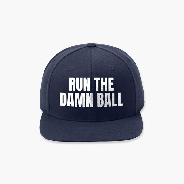 Run The Damn Ball Snapback
