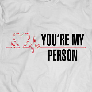 Grey's Anatomy You're My Person White T-Shirt