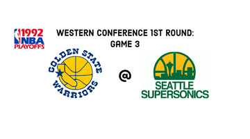 Sonics Rewind: 1992 First Round - Game 3, Golden State @ Seattle