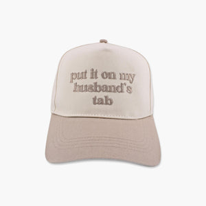 Put It On My Husband's Tab Beige Hat
