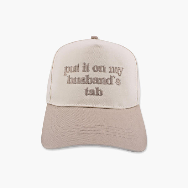 Put It On My Husband's Tab Beige Hat