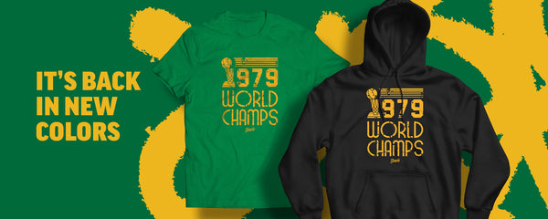 It's Back In New Colors- 1979 World Champs T-shirt and Hoodie. Shop Gear.