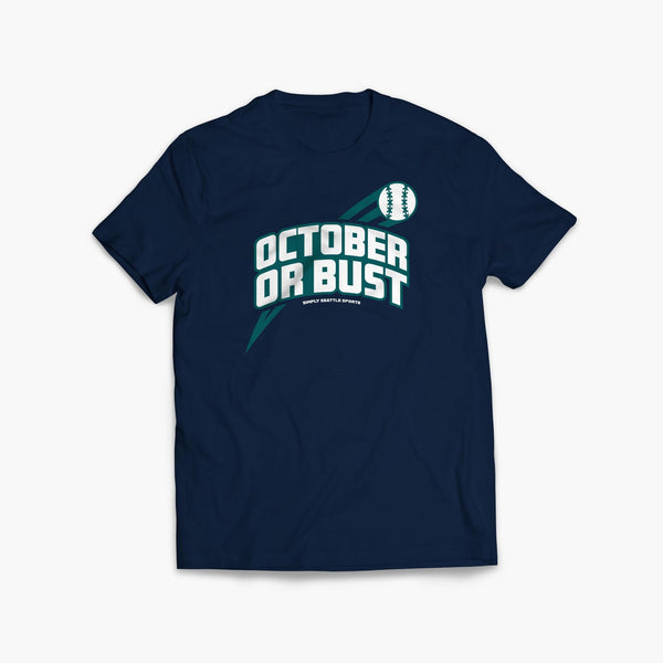 October or Bust T-Shirt
