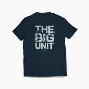 The Big Unit T-Shirt