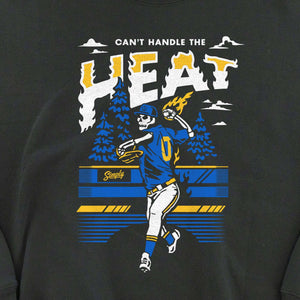 Can't Handle the Heat Crewneck