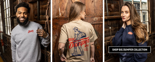 New Big Dumper Collection - Shop Now