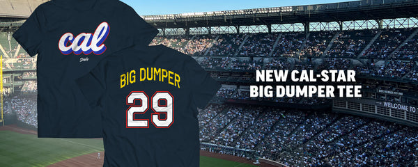 New Cal-Star Big Dumper Tee - Shop Now!