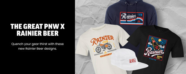 The Great PNW X Rainier Beer - Quench your gear thirst with these new Rainier Beer designs. - Shop Now