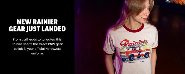 New Rainier Gear Just Landed - From trailheads to tailgates, this Rainier Beer X The Great PNW gear collar is your official Northwest uniform. Shop Now