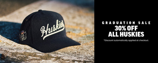 Graduation Sale -30% Off All Huskies. *Discount automatically applied at checkout. Shop Now,