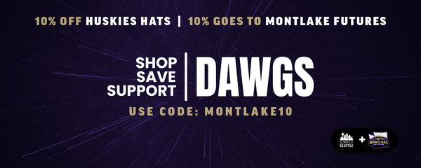 Get 10% Off Huskies Hats | 10% Goes To Montlake Futures - Use Code: MONTLAKE10 - Shop, Save, Support | Dawgs.