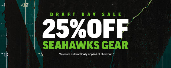 Draft Day Sale - 25% Off Seahawks Gear - *Discount automatically applied at checkout. Shop Now