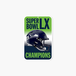 Seattle Seahawks Super Bowl LX Champions 11" x 17" Plastic Sign