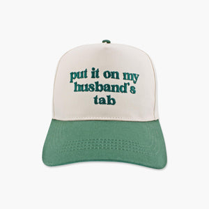 Put It On My Husband's Tab Green Hat